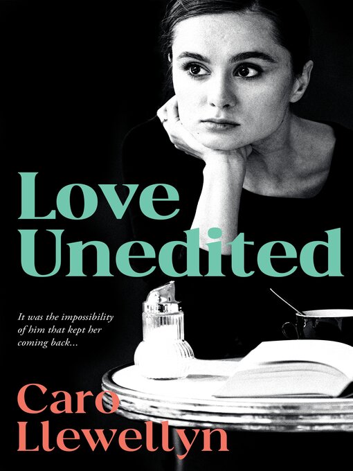 Title details for Love Unedited by Caro Llewellyn - Available